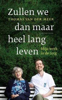 Zullen we dan maar heel lang leven -  Thomas van der Meer (ISBN: 9789493339668)