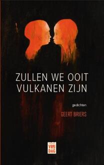 Zullen we ooit vulkanen zijn - Boek Geert Briers (9460014607)