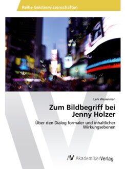 Zum Bildbegriff Bei Jenny Holzer - Leni Wesselman