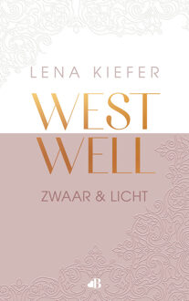 Zwaar en licht -  Lena Kiefer (ISBN: 9789021498133)