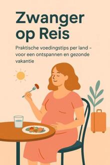 Zwanger op reis -  Leroy de Graaf (ISBN: 9789465209722)