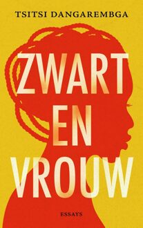 Zwart en vrouw - Tsitsi Dangarembga - ebook