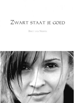 Zwart staat je goed - Boek Bert van Nispen (9402156860)