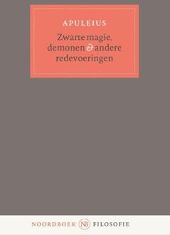 Zwarte Magie, Demonen & Andere Redevoeringen - Lucius Apuleius