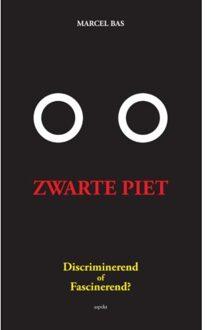 Zwarte Piet: discriminerend of fascinerend? - Boek Marcel Bas (9461534094)