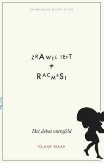 Zwarte Piet is geen racisme - Boek Klaas Maas (9492161508)