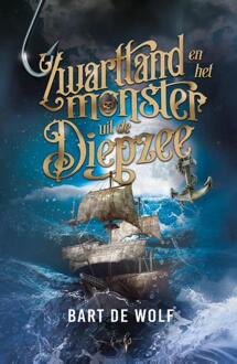 Zwarttand en het Monster uit de Diepzee -  Bart de Wolf (ISBN: 9789464945676)