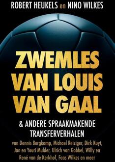 Zwemles van Louis van Gaal -  Nino Wilkes, Robert Heukels (ISBN: 9789043932820)