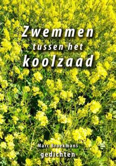 Zwemmen Tussen Het Koolzaad - Marc Broekmans