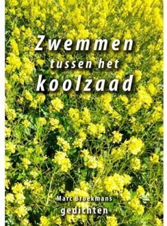 Zwemmen Tussen Het Koolzaad - Marc Broekmans