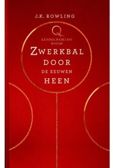 Zwerkbal Door de Eeuwen Heen - Boek J.K. Rowling (9061699088)