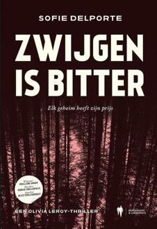 Zwijgen is bitter -  Sofie Delporte (ISBN: 9789464983029)