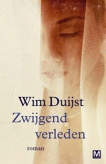 Zwijgend verleden - eBook Wim Duijst (9460689590)