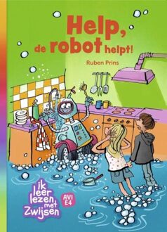 Zwijsen Help, De Robot Helpt! - Ik Leer Lezen Met Zwijsen - Ruben Prins