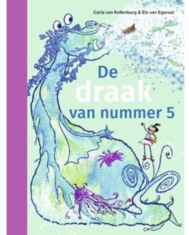Zwijsen Uitgeverij De Draak Van Nummer 5 - Ik Lees - Carla van Kollenburg