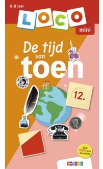 Zwijsen Uitgeverij De Tijd Van Toen / 6-8 Jaar - Loco Mini
