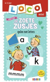 Zwijsen Uitgeverij De Zoete Zusjes Spelen Met Letters / 4-6 Jaar - Loco Mini - Hanneke de Zoete