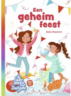 Zwijsen Uitgeverij Een Geheim Feest - Ik Leer Lezen Met Zwijsen - Bella Makatini