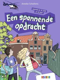 Zwijsen Uitgeverij Een Spannende Opdracht - Makkelijk & Leuk - Anneke Scholtens