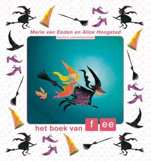Zwijsen Uitgeverij Het boek van fee - Boek Maria van Eeden (9048703212)