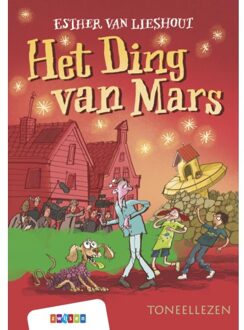 Zwijsen Uitgeverij Het Ding Van Mars - Toneellezen - Esther van Lieshout