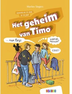 Zwijsen Uitgeverij Het Geheim Van Timo - Makkelijk & Leuk - Marlies Slegers