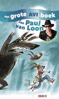 Zwijsen Uitgeverij Het grote AVI boek van Paul van Loon. 6+