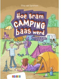 Zwijsen Uitgeverij Hoe Bram Campingbaas Werd - Makkelijk & Leuk - Elisa van Spronsen