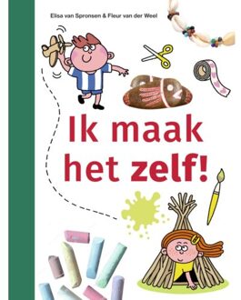 Zwijsen Uitgeverij Ik Maak Het Zelf! - Ik Lees Informatief - Elisa van Spronsen