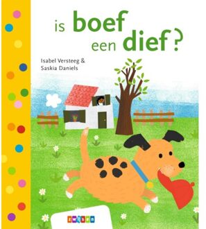 Zwijsen Uitgeverij Is Boef Een Dief? - Leren Lezen Avi Start - Isabel Versteeg