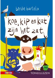 Zwijsen Uitgeverij Koe, kip en kat zijn het zat - Boek Berdie Bartels (9048721512)