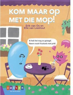 Zwijsen Uitgeverij Kom maar op met die mop! - Boek Elle van Lieshout (9048732859)