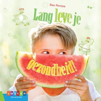 Zwijsen Uitgeverij Lang leve je gezondheid! - Boek Bas Rompa (9048732964)