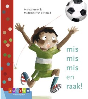 Zwijsen Uitgeverij Leren lezen AVI M3  -   mis mis mis en raak