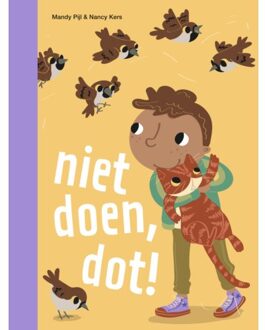 Zwijsen Uitgeverij Niet Doen, Dot! - Ik Lees - Mandy Pijl