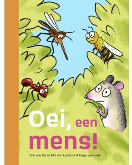 Zwijsen Uitgeverij Oei, Een Mens! - Ik Lees - Erik van Os