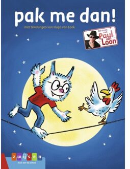 Zwijsen Uitgeverij Pak Me Dan! - Avi-Lezen Met Paul Van Loon