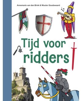 Zwijsen Uitgeverij Tijd Voor Ridders - Ik Lees Informatief - Annemarie van den Brink