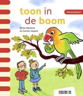 Zwijsen Uitgeverij Toon In De Boom - Kleuterlezen - Bette Westera