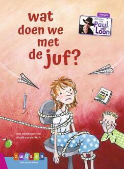 Zwijsen Uitgeverij Wat Doen We Met De Juf? - Avi-Lezen Met Paul Van