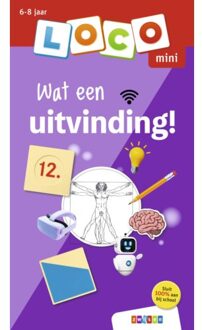 Zwijsen Uitgeverij Wat Een Uitvinding! / 6-8 Jaar - Loco Mini