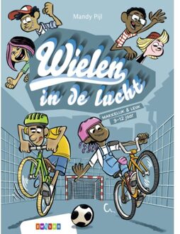 Zwijsen Uitgeverij Wielen In De Lucht - Makkelijk & Leuk - Mandy Pijl