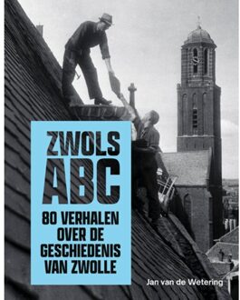Zwols Abc - Jan van de Wetering