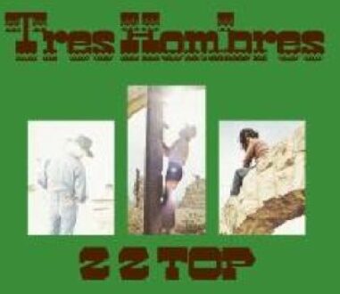 Zz Top - Tres Hombres (Exp)