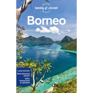 62Damrak Lonely Planet Borneo - Lonely Planet Country Guide - lonely planet