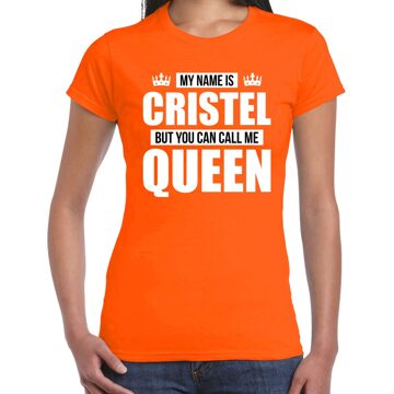 Bellatio Decorations Naam cadeau t-shirt - my name is Cristel - but you can call me Queen - oranje - dames - koningsdag