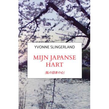 Brave New Books Mijn Japanse Hart - Yvonne Slingerland