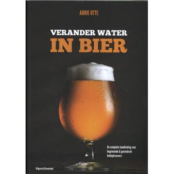 Brouwland Bvba Verander water in bier - Boek Adrie Otte (908220973X)