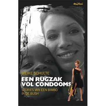 Een rugzak vol condooms - eBook Meike Schulte (9049952232)