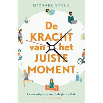 Fontaine Uitgevers De kracht van het juiste moment - Michael Breus - ebook